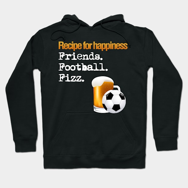 Happiness, friends, beer, football funny design Hoodie by kamdesigns